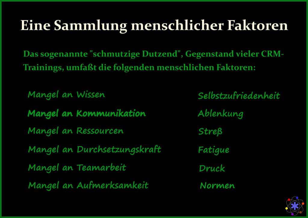 Das sogenannte schmutzige Dutzend ist eine bekannte Zusammenstellung menschlicher Faktoren im CRM